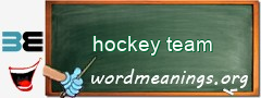 WordMeaning blackboard for hockey team